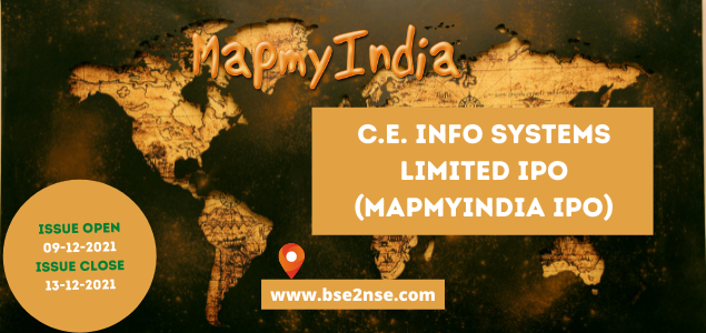 C.E. Info Systems Limited IPO (MapmyIndia IPO) Details